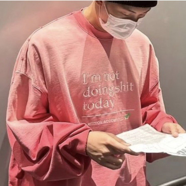VETEMENTS "I'm Not Doing S**t Today" Slogan Sweatshirt Pink